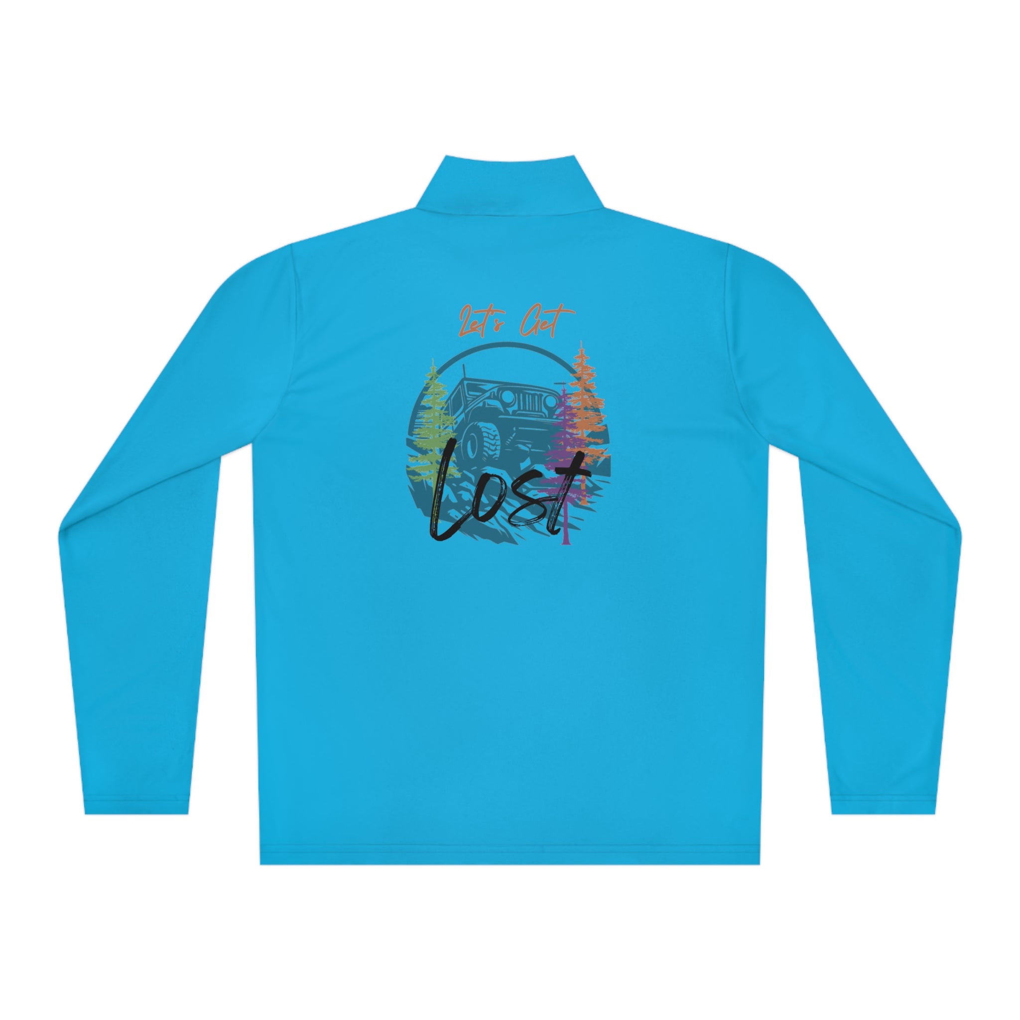 Let’s get Lost Unisex Quarter-Zip Pullover